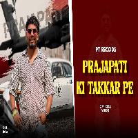 Prajapati Ki Takkar Pe By Lokesh Prajapati Poster
